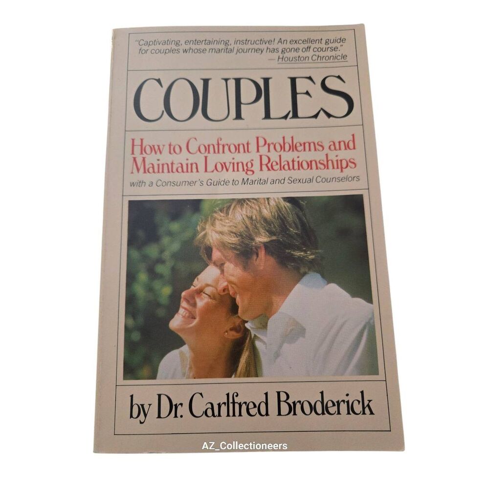 Couples how to confront problems and maintain loving relationships by Dr. Carlfr